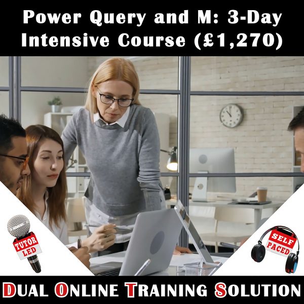 Power Query and M Intensive Online Training Course D.O.T.S.