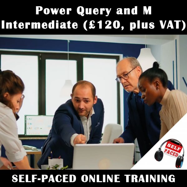 Self-Paced Power Query and M Intermediate