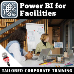 Power BI Training for Facility Management Professionals (2 Days)